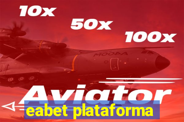 eabet plataforma